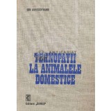 Tehnopatii la animalele domestice - 1975 - Ion Adamesteanu (M72)
