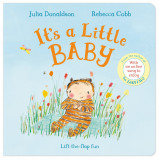 It&#039;s a Little Baby | Julia Donaldson, Macmillan Children&#039;s Books