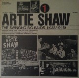 Vinil Artie Shaw &ndash; The Swinging Big Bands Vol. 1 (1938/1945) (VG+), Jazz