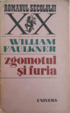 William Faulkner - Zgomotul si furia (2007)