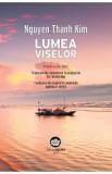 Lumea viselor - Nguyen Thanh Kim, 2021