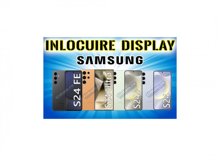 Inlocuire Display Original Samsung S24fe S24 Ultra S24+ S24&nbsp;S928 S926 S921 S721