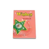 Curs de limba engleza Wishes Level B2. 2 Workbook Students Book - Virginia Evans