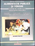 ALIMENTATIE PUBLICA SI TURISM, MANUAL PENTRU CLASA A IX A-STEFANIA MIHAI, VALENTINA CAPOTA SI COLAB.-357644