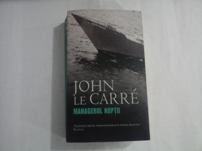 MANAGERUL NOPTII - JOHN LE CARRE