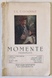 MOMENTE DRAMATIZATE de I.L. CARAGIALE
