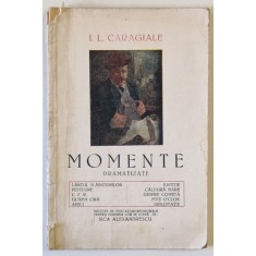 MOMENTE DRAMATIZATE de I.L. CARAGIALE