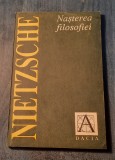 Nasterea filosofiei in epoca tragediei grecesti Friedrich Nietzsche