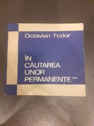 In cautarea unor permanente (vol ll) - Octavian Fodor foto