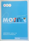 MOTIVE , KOMPAKTKURS DAF , ARBEITSBUCH , LEKTION 1 - 30 , DEUTSCH ALS FREMDSPRACHE (MOTIVE , CAIET DE EXERCITII , LECTIILE 1 - 30 , GERMANA CA LIMBA S