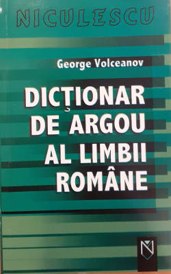 Dictionar de argou al limbii romane foto