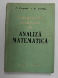 CULEGERE DE PROBLEME DE ANALIZA MATEMATICA de C. COSNITA si F. TURTOIU , 1962