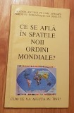 Ce se afla in spatele Noii Ordini Mondiale?