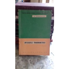 APLICATIILE TRIGONOMETRIEI - M. GHERMANESCU