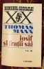 Thomas Mann - Iosif si fratii sai (volumul 3)