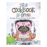 This Cookbook Is Gross