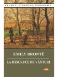 Cumpara ieftin La rascruce de vanturi/Emily Bronte