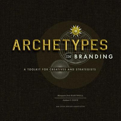 Archetypes in Branding: A Toolkit for Creatives and Strategists foto