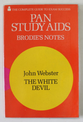 BRODIE &amp;#039;S NOTES ON JOHN WEBSTER &amp;#039;S THE WHITE DEVIL by J.B.E. TURNER , 1978 foto