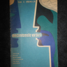 A. Kreindler - Mecanismele vorbirii