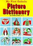 My First Catholic Picture Dictionary