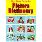 My First Catholic Picture Dictionary