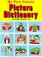 My First Catholic Picture Dictionary
