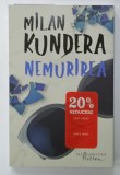 NEMURIREA de MILAN KUNDERA , 2019