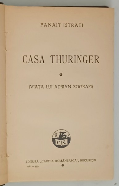 CASA THURINGER , roman de PANAIT ISTRATI , 1933