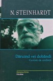 Cumpara ieftin Daruind vei dobandi. Cuvinte de credinta - 2008 - Nicolae Steinhardt (@F40)