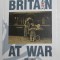 BRITAIN AT WAR by BENNY GREEN , 1989
