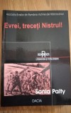 SONIA PALTY - EVREI , TRECETI NISTRUL !