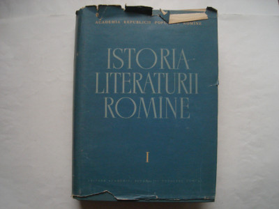 Istoria literaturii romane. vol. I. Folclorul. Literatura romana in perioada feu foto