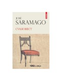 Cvasiobiect - Jos&eacute; Saramago - Satira, Parodie, Halucinatie - Beletristica, Roman