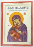MAICA MILOSTIVIRII , VIATA MAICII DOMNULUI , PRENTRU MARI SI MICI de BRANDUSA VRANCEANU , 2017