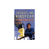 Pardonable Lies: A Maisie Dobbs Novel