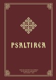 Psaltirea Proorocului și &Icirc;mpăratului David - Paperback brosat - *** - Institutului Biblic şi de Misiune Ortodoxă