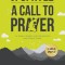 J. C. Ryle A Call to Prayer: In Today&#039;s English with Introduction and a Study Guide (LARGE PRINT)