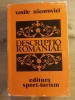 Descriptio Romaniae - Vasile Nicorovici, Ed. Sport-Turism 1982, Roman