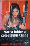 Marea Iubire a Colonelului Chang - Gerard de Villiers, SAS, Tinerama, 2000, Politist, Romana, Paperback