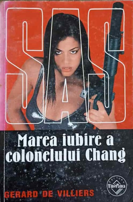 MAREA IUBIRE A COLONELULUI CHANG-GERARD DE VILLIERS-219905