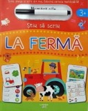 Stiu sa scriu. La ferma - Moira Butterfield