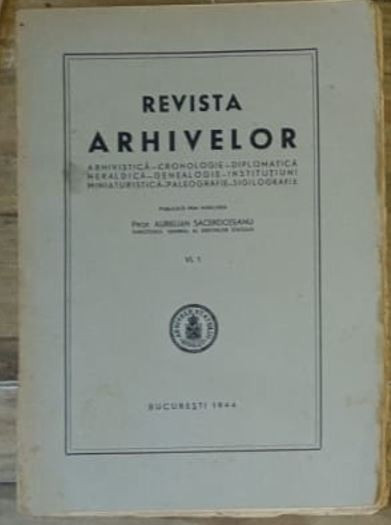 Revista Arhivelor Anul VI Nr. 1, 1944