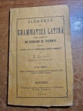 Manual gramatica latina dupa burnouf -clasa 1-a si a 2-a a gimnaziului-anul 1875