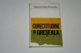 Corectitudine si greseala - Valeria Gutu Romalo