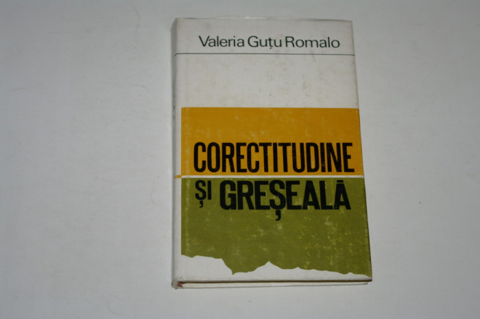 Corectitudine si greseala - Valeria Gutu Romalo