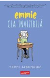 Emmie cea invizibila - Terri Libenson