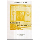 Stefan Epure - Sarutul pe dindoua - poezii - 121294