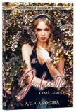 Juliette e fata cuminte. Seria Secretele care ne despart. Volumul 1/A.D. Casandra
