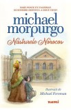 Nasturele Norocos - Michael Morpurgo, Michael Foreman